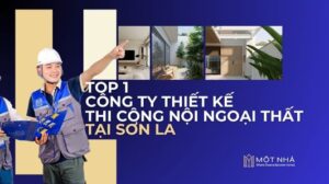 Công ty thiết kế nội ngoại thất tại Sơn La