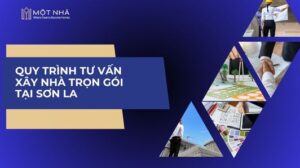 Quy trình tư vấn xây nhà trọn gói tại Sơn La