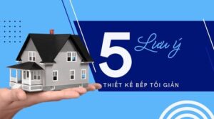 [TOP] 5 lưu ý quan trọng khi thiết kế phòng bếp theo phong cách tối giản