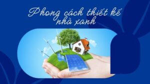 Phong cách thiết kế nhà xanh, tiết kiệm năng lượng tại Sơn La