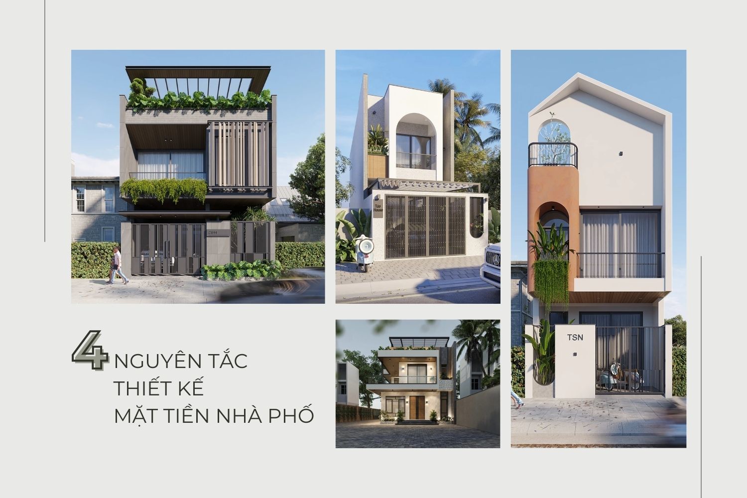 4 Nguyên Tắc Vàng Cần Nắm Vững Khi Thiết Kế Mặt Tiền nhà phố