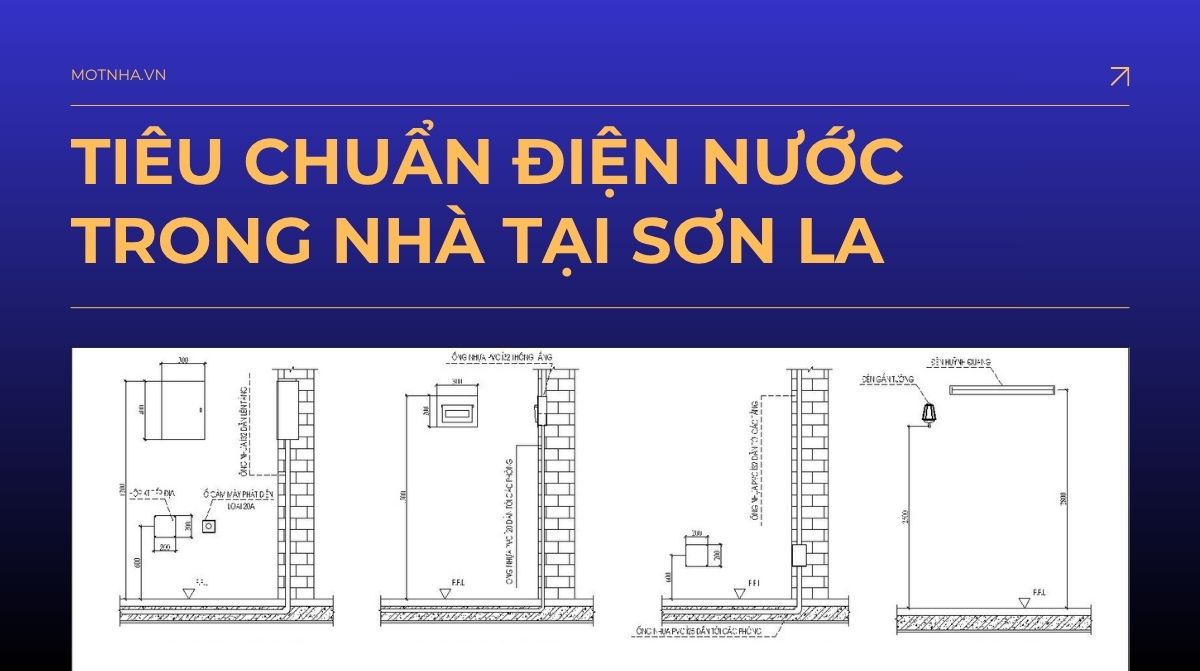 Tiêu Chuẩn Điện Nước Trong Nhà Tại Sơn La: Cẩm Nang An Toàn & Kỹ Thuật