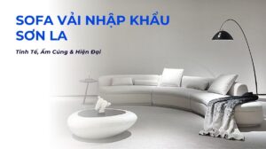 Sofa Vải Nhập Khẩu Sơn La: Khi Vẻ Đẹp Tinh Tế Chạm Vào Cảm Xúc